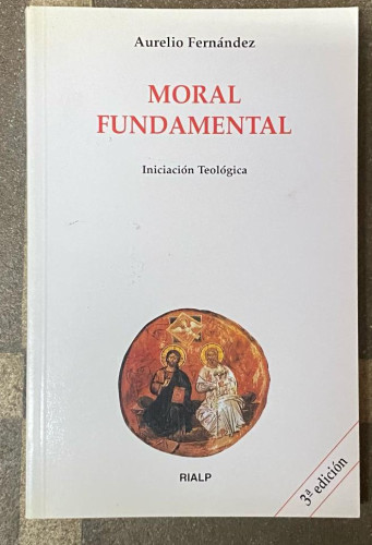Portada del libro de Moral fundamental (Biblioteca de Iniciación Teológica)