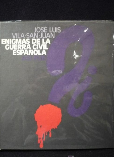 Portada del libro de ENIGMAS DE LA GUERRA CIVIL ESPAÑOLA.JOSE LUIS VILA SAN JUAN CIRCULO DE LECTORES.1971 536 PAG