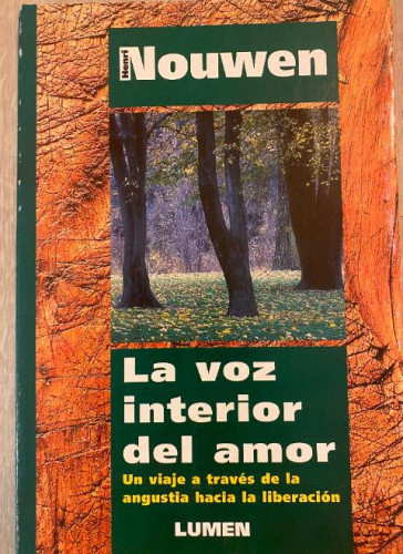 Portada del libro de LA VOZ INTERIOR DEL AMOR. HENRI NOUWEN. 1998, LUMEN.