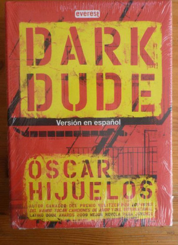 Portada del libro de DARK DUDE. OSCAR HIJUELOS. ED.EVEREST. PRECINTADO. NUEVO