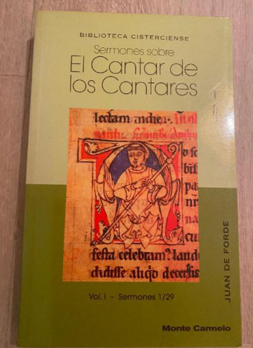 Portada del libro de SERMONES SOBRE EL CANTAR DE LOS CANTARES. VOL I - SERMONES 1/29. JUAN DE FORDE.