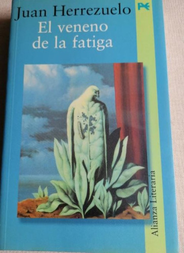 Portada del libro de El veneno de la fatiga (Alianza Literaria)