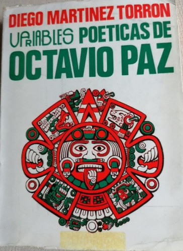 Portada del libro de Variables poéticas de Octavio Paz Martínez Torrón, Diego AUTOR-EDITOR 1979 284pp