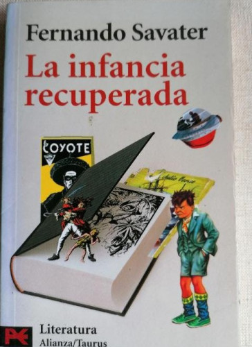 Portada del libro de LA INFANCIA RECUPERADA, Fernando Savater, Alianza Bolsillo, 2005 nuevo