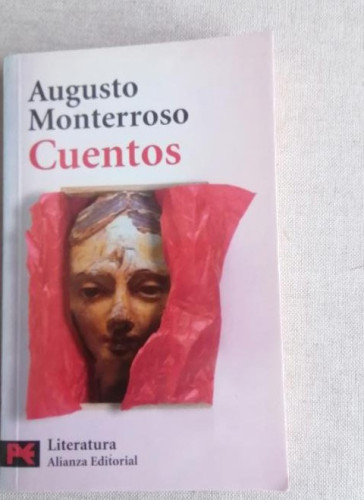 Portada del libro de AUGUSTO MONTERROSO. CUENTOS. ALIANZA bolsillo