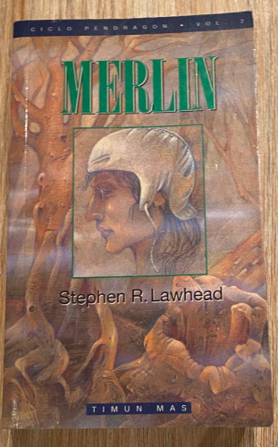 Portada del libro de MERLIN. STEPHEN R. LAWHEAD. 1996, TIMUN MAS.