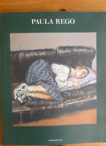 Portada del libro de Paula Rego. Catálogo de exposiciones. Madrid, Galería Marlborough, 1999 REGO, Paula
