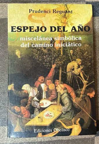 Portada del libro de ESPEJO DEL AÑO. PRUDENCI REGUANT. 1989, EDICIONES OBELISCO.