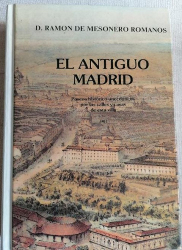 Portada del libro de THOMAS, Hugh (Selección e Introducción). - MADRID, UNA ANTOLOGIA PARA EL VIAJERO.