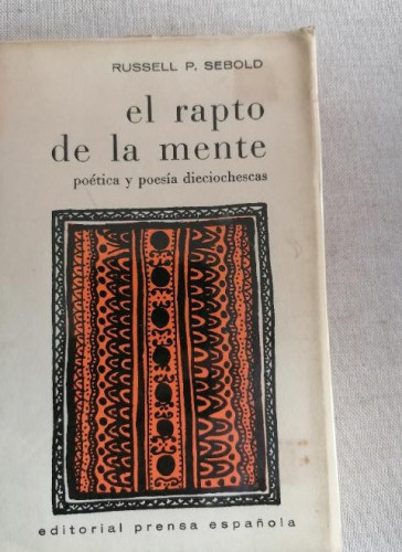 Portada del libro de El rapto de la mente. Poética y poesía dieciochescas (Prólogo: Sobre la actua...