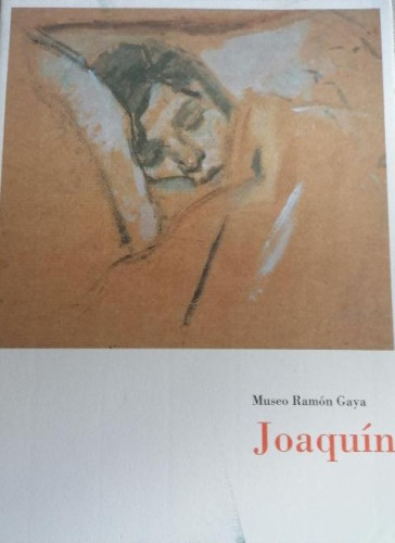 Portada del libro de MUSEO RAMÓN GAYA. JOAQUIN . 1994 SIN PAGINAR