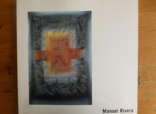Portada del libro de Manuel Rivera Publicado por Arte Espanol - Para el Exterior (2002) 154 PP