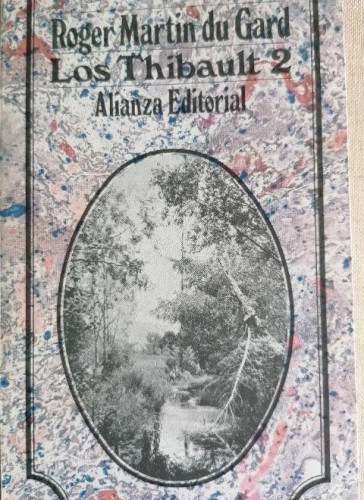 Portada del libro de Los thibault. 2 Roger Martin du Gard. Alianza editorial 1975 234pp