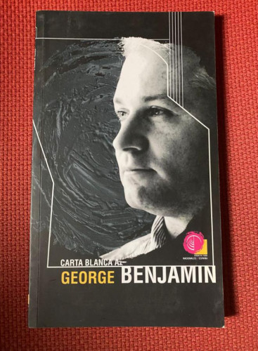 Portada del libro de Carta blanca a George Benjamin. Madrid, OCNE, 2005.