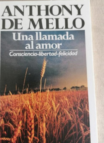 Portada del libro de Una llamada al amor: Consciencia-libertad-felicidad: 49 (Pozo de Siquem)