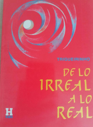 Portada del libro de de lo irreal a lo real - trigueirinho - editorial kier -