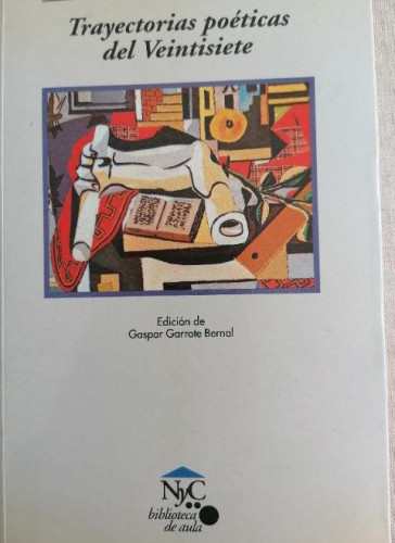 Portada del libro de Trayectorias poéticas del 27 (NyC-Biblioteca de Aula)