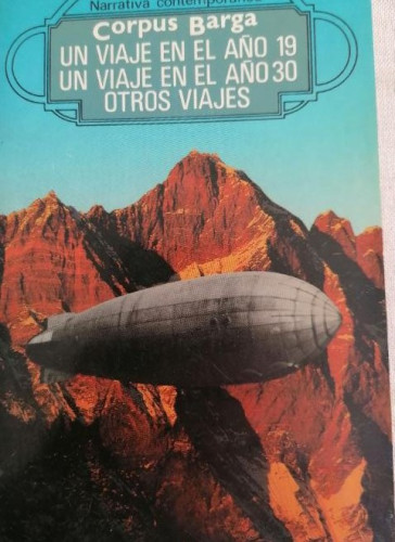 Portada del libro de Un viaje en el año 19 ; Un viaje en el año 30 ; Otros viajes (Azanca : narrativa contemporánea)