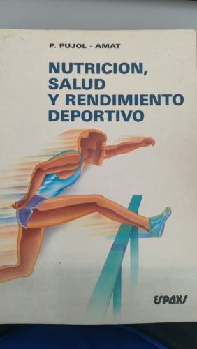 Portada del libro de Nutricion, Salud y Rendimiento Deportivo