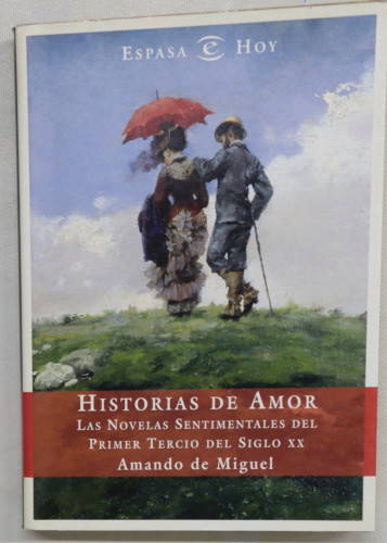 Portada del libro de Historias de amor las novelas sentimentales del primer tercio del siglo XX