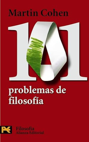 Portada del libro de 101 Problemas De Filosofía (El Libro De Bolsillo) (Spanish Edition)