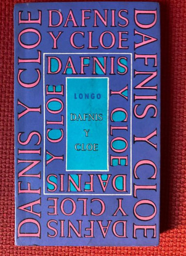 Portada del libro de DAFNIS Y CLOE. LONGO. INSTITUTO DEL LIBRO, LA HABANA, CUBA, 1969.