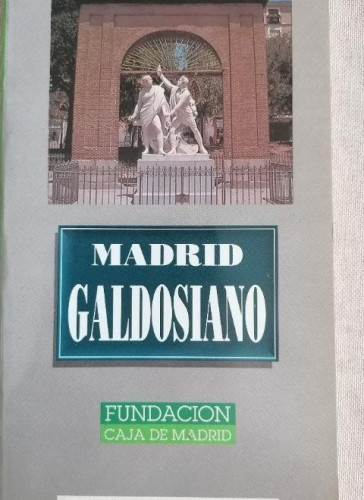 Portada del libro de MADRID GALDOSIANO.