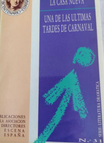 Portada del libro de Casa nueva, la ; Una de las últimas tardes de carnaval