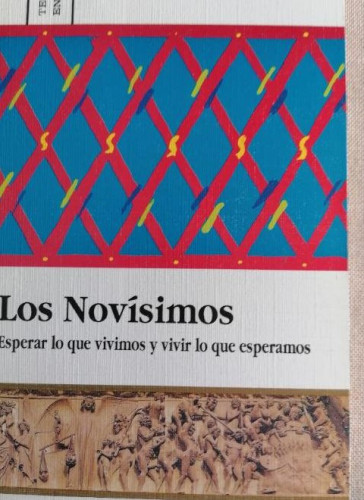 Portada del libro de Los Novísimos. Esperar lo que vivimos y vivir lo que esperamos M. Salvador - M. S. García - A. Troba