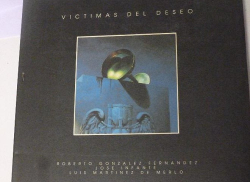 Portada del libro de VICTIMAS DEL DESEO.GLEZ FDEZ. INFANTE Y MARTINEZ DE MERLO. ED. DEBATE 1991 SIN PAGINAR