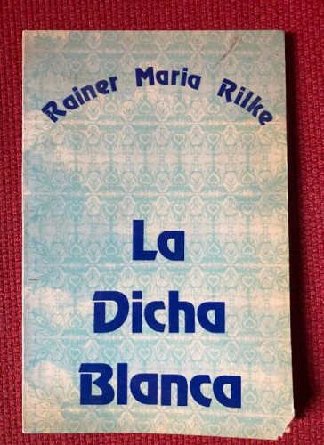 Portada del libro de La dicha blanca