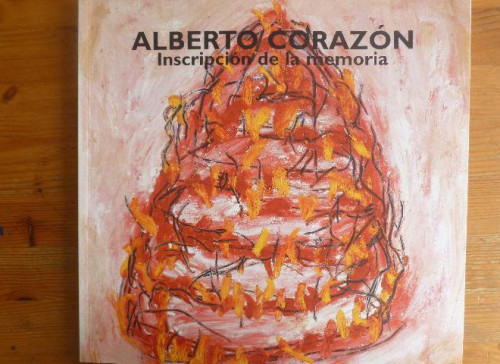 Portada del libro de ALBERTO CORAZÓN INSCRIPCION DE LA MEMORIA. ARTE ESPAÑOL PARA EL EXTERIOR. 2004 148pp