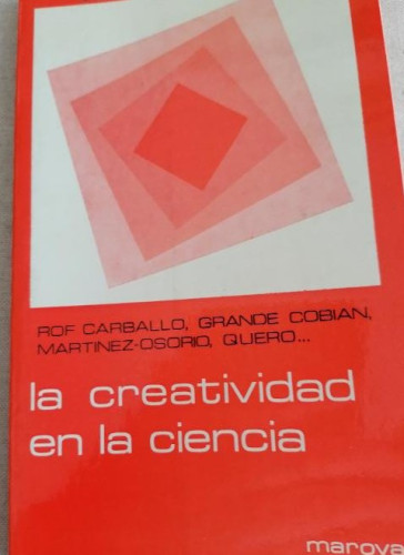 Portada del libro de LA CREATIVIDAD EN LA CIENCIA