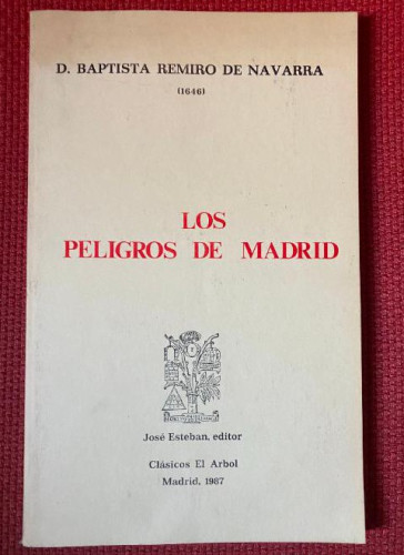 Portada del libro de Los peligros de Madrid (Clásicos El Arbol)