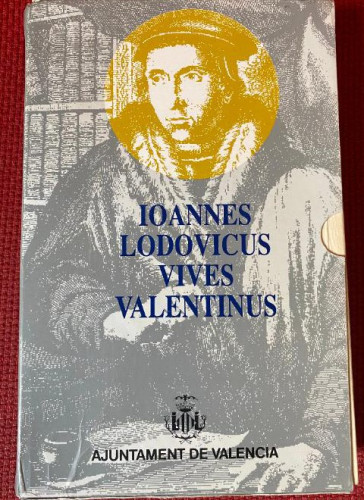 Portada del libro de IOANNES LODOVICUS VIVES VALENTINUS. AJUNTAMENT DE VALENCIA. DOS TOMOS.