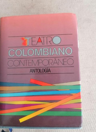 Portada del libro de Teatro colombiano contemporáneo. Antología VV.AA Publicado por Fondo de Cultura Económica (1992)