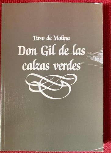 Portada del libro de DON GIL DE LAS CALZAS VERDES. TIRSO DE MOLINA.