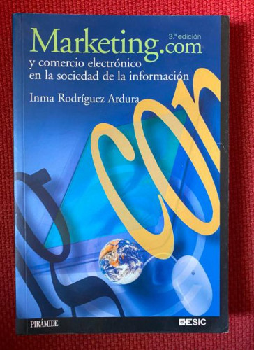 Portada del libro de MARKETING.COM Y COMERCIO ELECTRONICO EN LA SOCIEDAD DE LA INFORMACION. INMA RODRIGUEZ. PIRAMIDE-ESIC