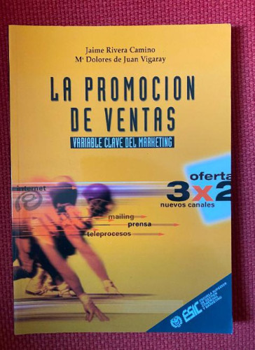 Portada del libro de LA PROMOCION DE VENTAS. JAIME RIVERA CAMINO, Mª DOLORES DE JUAN VIGARAY. ESIC.