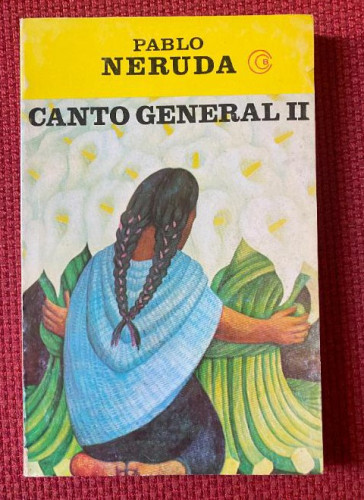 Portada del libro de CANTO GENERAL II. PABLO NERUDA. EDITORIAL LOSADA.