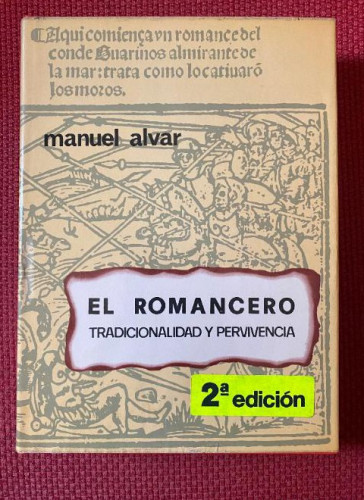 Portada del libro de EL ROMANCERO, TRADICIONALIDAD Y PERVIVENCIA. 2º EDICION. MANUEL ALVAR. PLANETA.