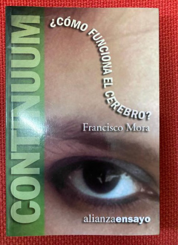 Portada del libro de ¿COMO FUNCIONA EL CEREBRO? FRANCISCO MORA. ALIANZA ENSAYO.