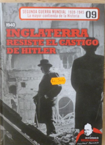 Portada del libro de 2ª GUERRA MUNDIAL Nº 9: INGLATERRA RESISTE EL CASTIGO DE HITLER - EL MUNDO