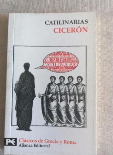 Portada del libro de Catalinarias. Ciceron. Alianza editorial. 2005 150pp