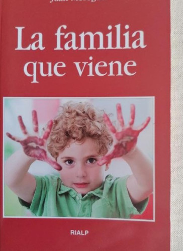 Portada del libro de FAMILIA QUE VIENE, LA - MESEGUER VELASCO, JUAN rialp