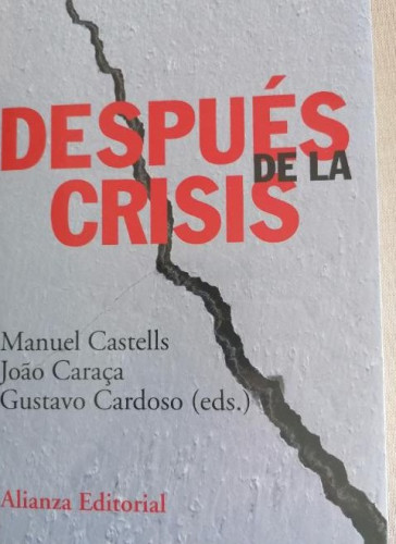 Portada del libro de Después de la crisis (Alianza Ensayo)