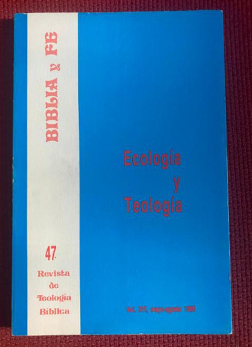 Portada del libro de ECOLOGÍA Y TEOLOGÍA. 47 REVISTA DE TEOLOGÍA BÍBLICA. VOL. XVI, MAYO-AGOSTO 1990.