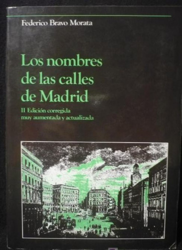 Portada del libro de Los nombres De Las calles De Madrid