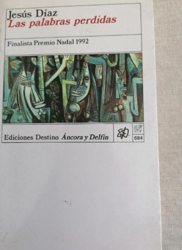Portada del libro de Las palabras perdidas (Colección Áncora y Delfín)