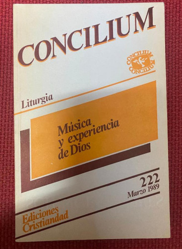 Portada del libro de MÚSICA Y EXPERIENCIA DE DIOS. CONCILIUM 222. MARZO 1989. EDICIONES CRISTIANDAD.
